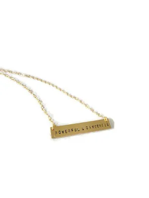 Powerful & Dangerous Bar Necklace